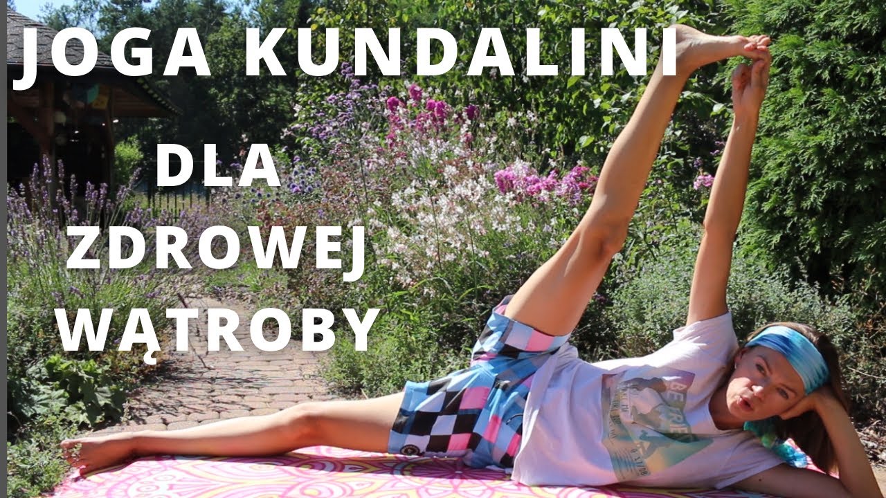Krija na DETOKS, OCZYSZCZANIE WĄTROBY, UMYSŁU I EMOCJI, lepsze trawienie  | Joga Kundalini
