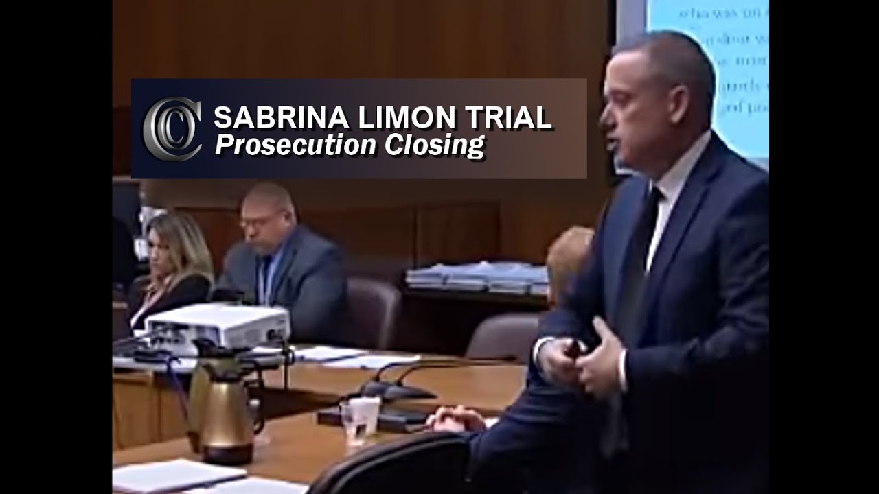 SABRINA LIMON TRIAL - ⏹ Prosecution Closing (2017)