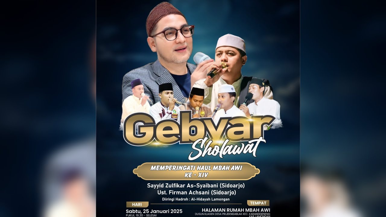 🛑🛑 LIVE GEBYAR SHOLAWAT MEMPERINGATI HAUL MBAH AWI KE XIV   -   25 JANUARI 2025