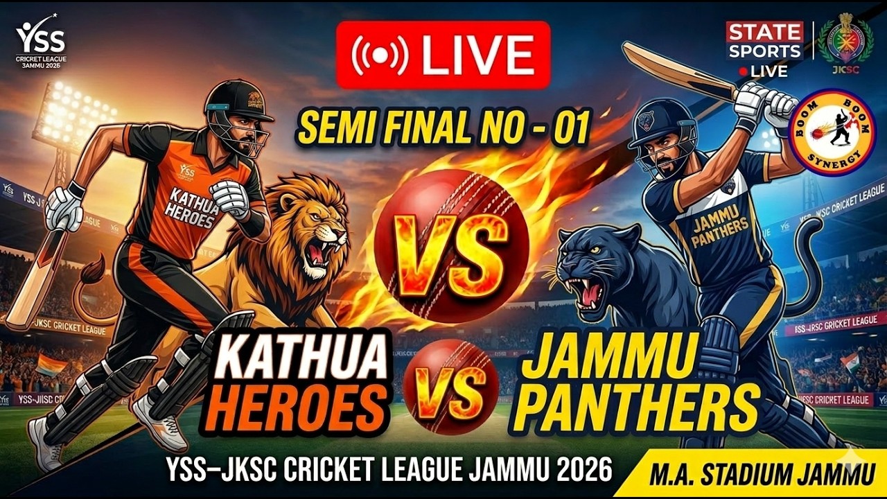 Live | Semi Final No :- 01 YSS–JKSC Cricket League Jammu 2026. Kathua Heroes 🆚 Jammu Panthers