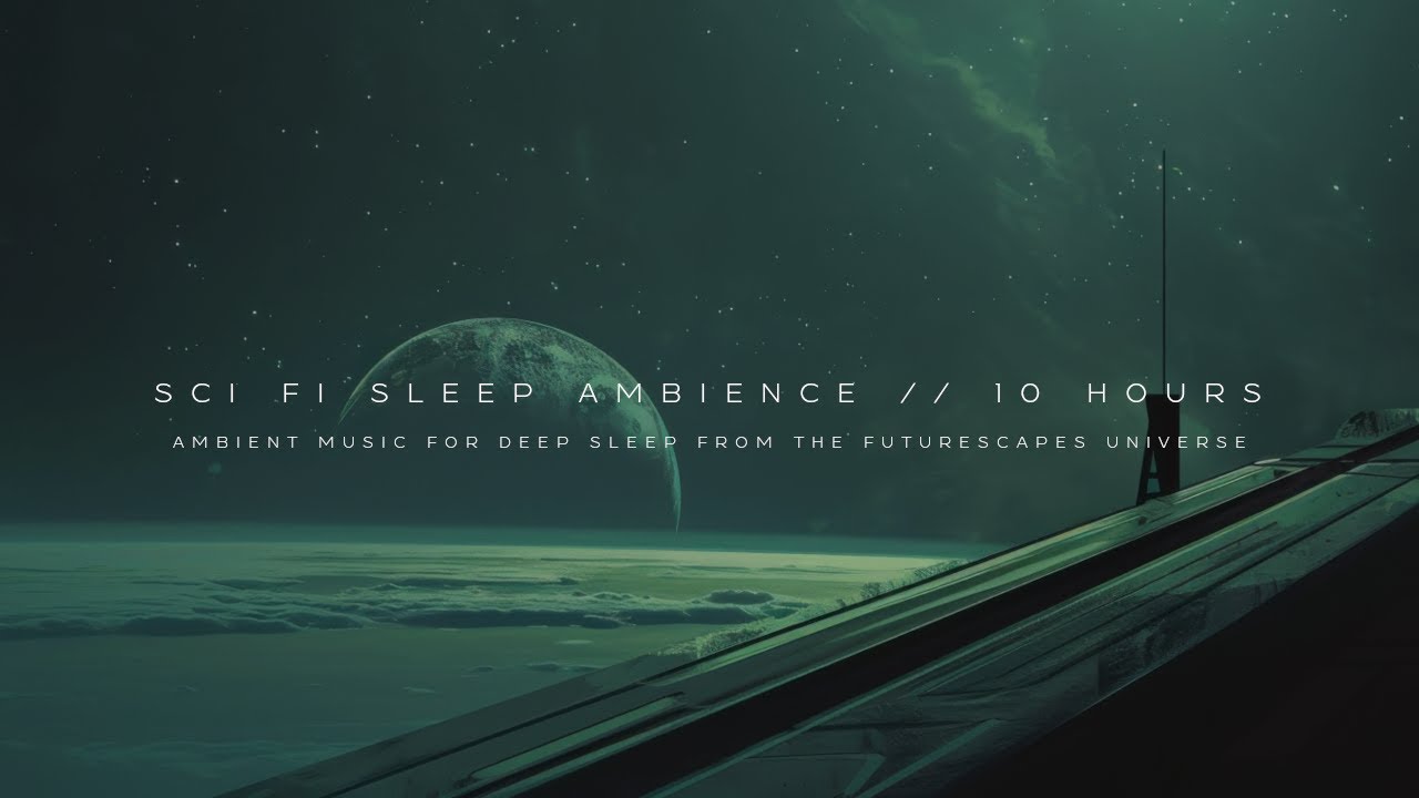 Alone // Lookout: 10 Hour Sci Fi Space Music for Deep Sleep and Relaxation