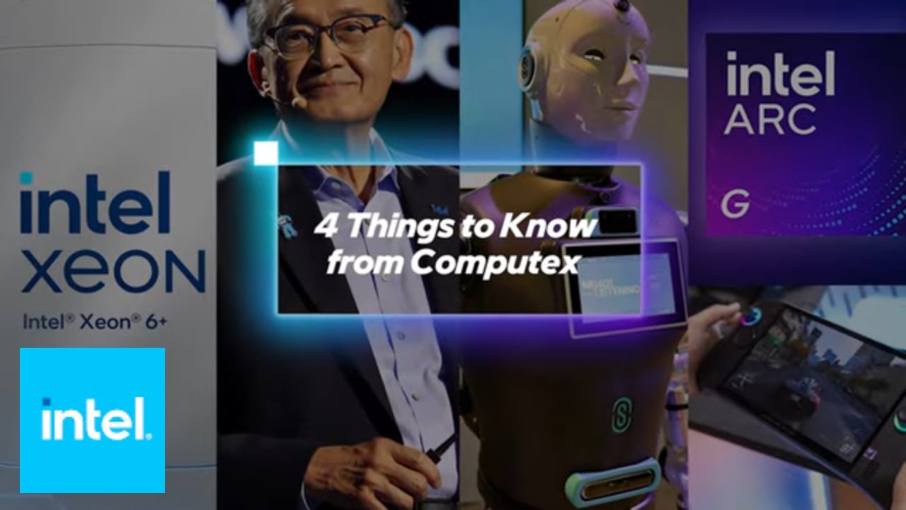 4 Things to Know From Computex | Intel