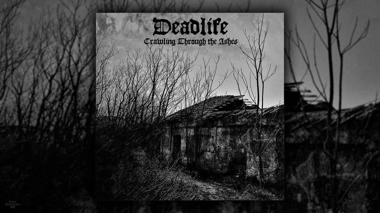 Deadlife - Crawling Through the Ashes (EP) (2022)