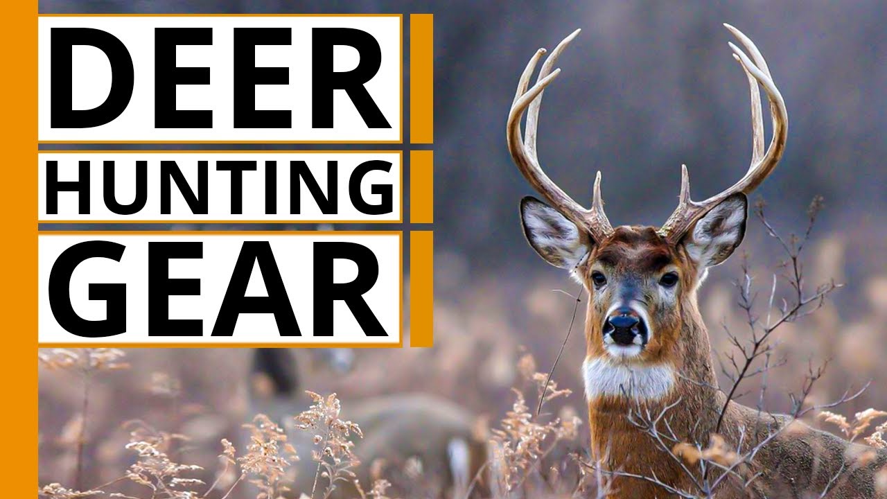 13 Best Deer Hunting Gear