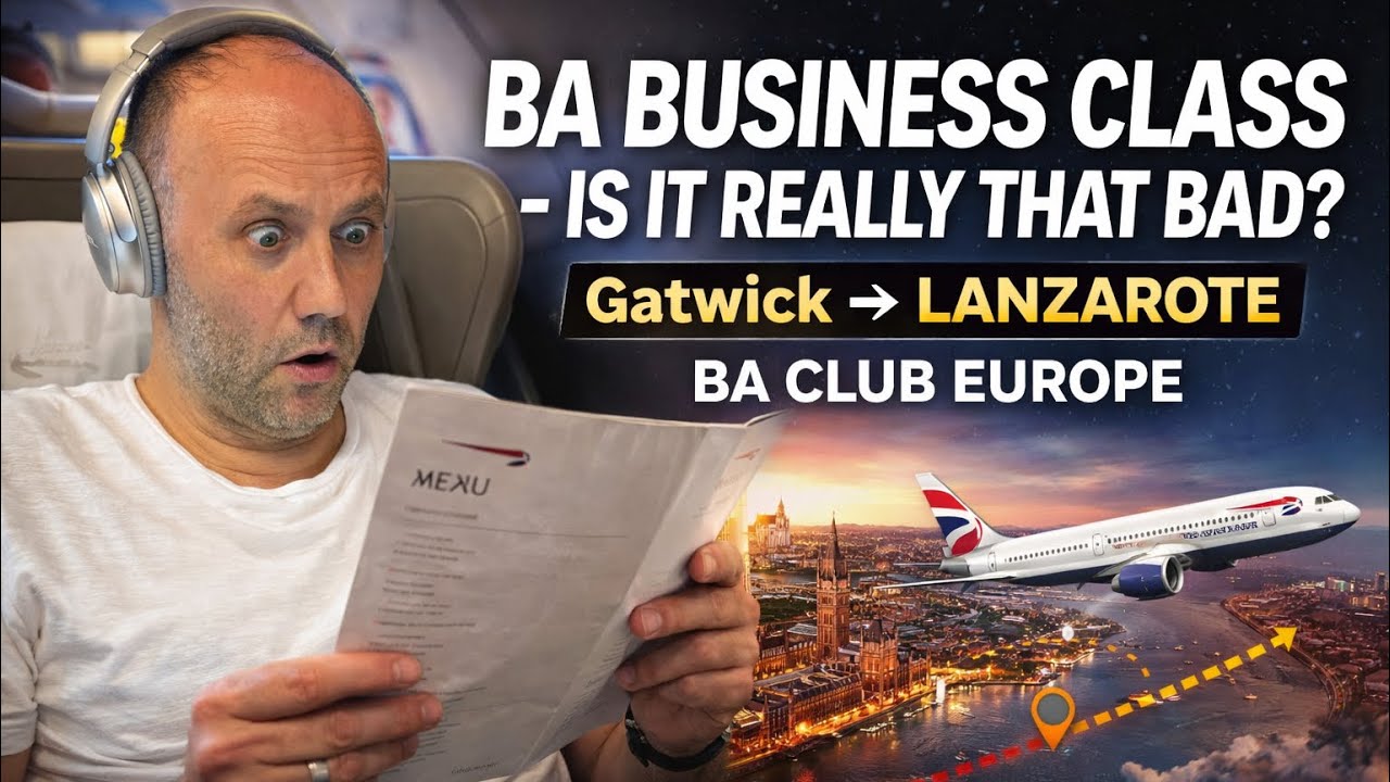 BA BUSINESS CLASS - IS IT REALLY THAT BAD? Gatwick - LANZAROTE, BA CLUB EUROPE