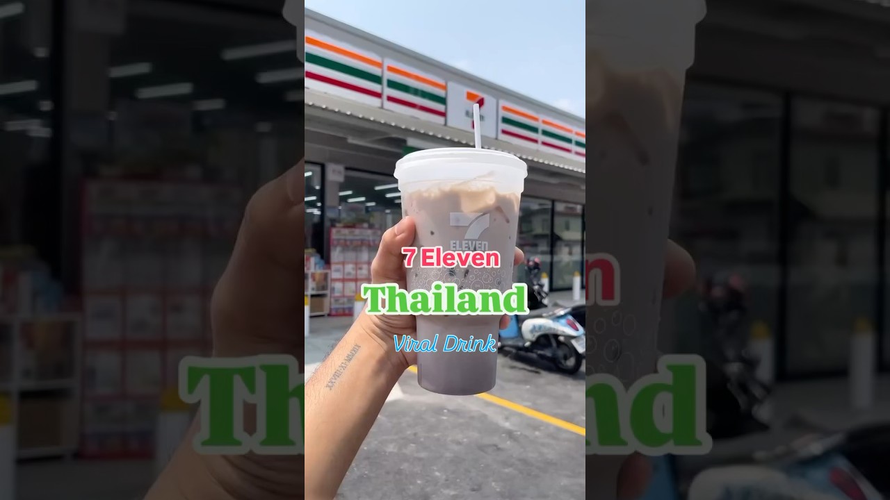 Thailand&rsquo;s Most Viral 7-Eleven drink 😋