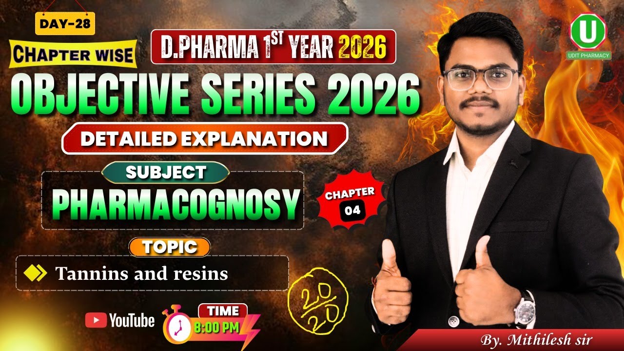 🔴D.Pharm 1st Year 2026 | Chapter Wise Objective Series Day -28 | Pharmacognosy MCQ | By-Mithilesh Sr