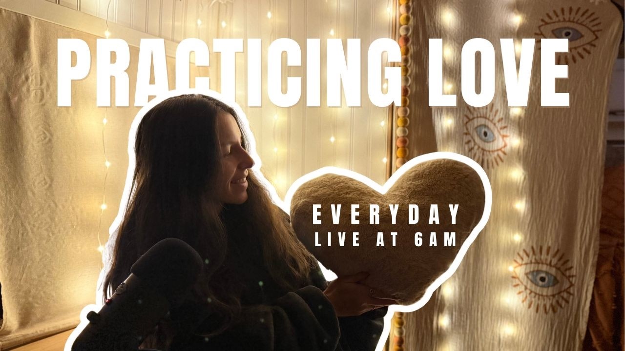 Tapping into Unconditional Love - A Month of Love