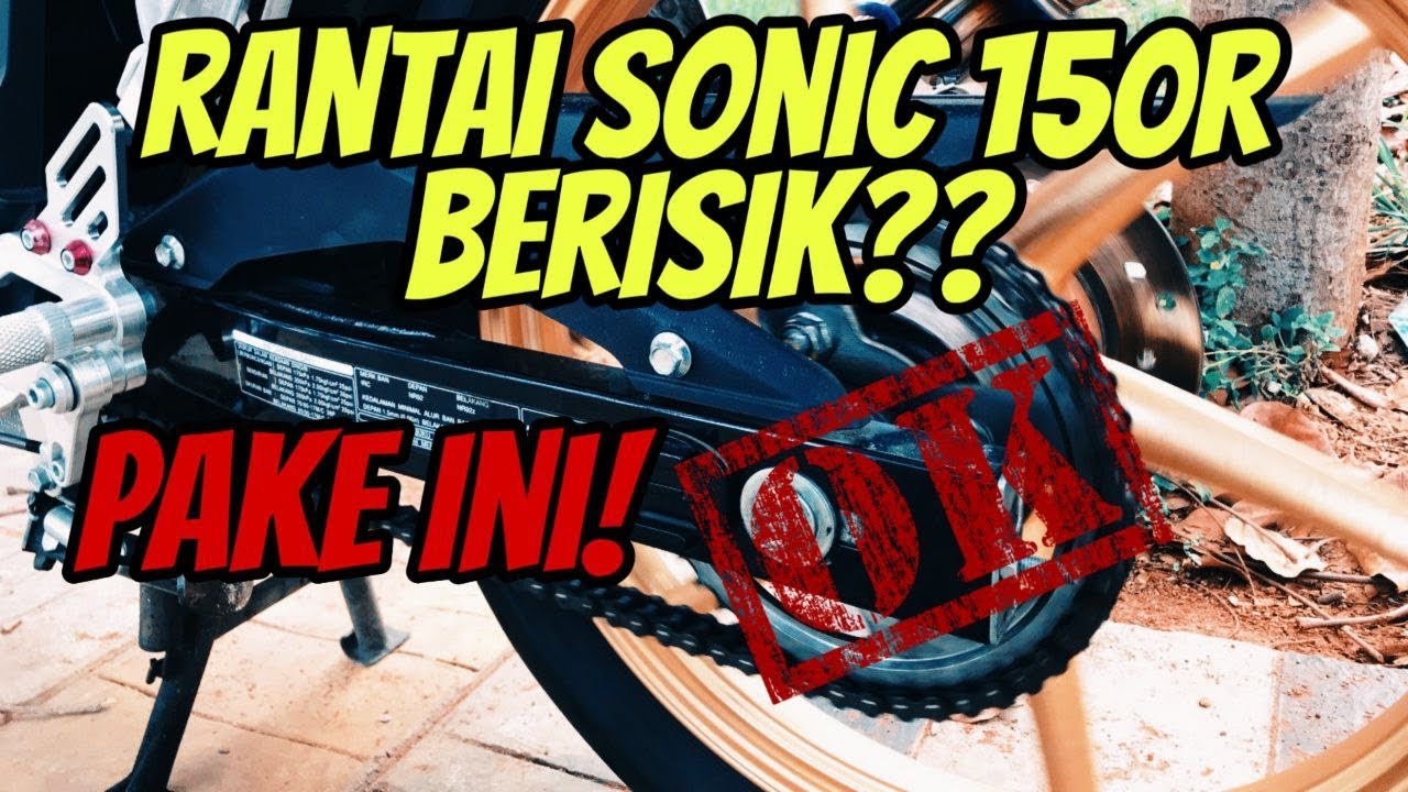 RANTAI RECOMMENDED BUAT HONDA SONIC 150R
