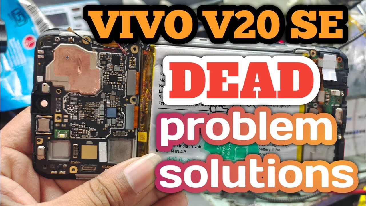 Vivo V20 se dead problem solutions