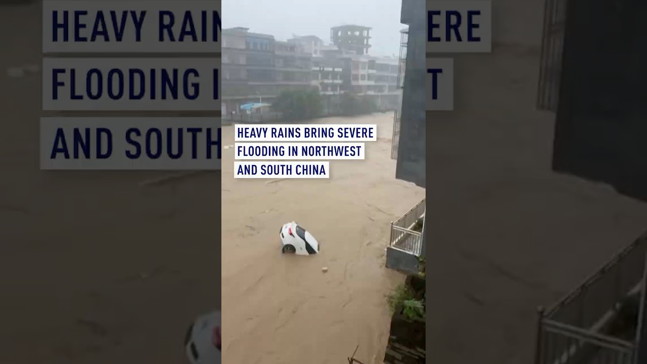 Heavy rains bring severe flooding in northwest and south China