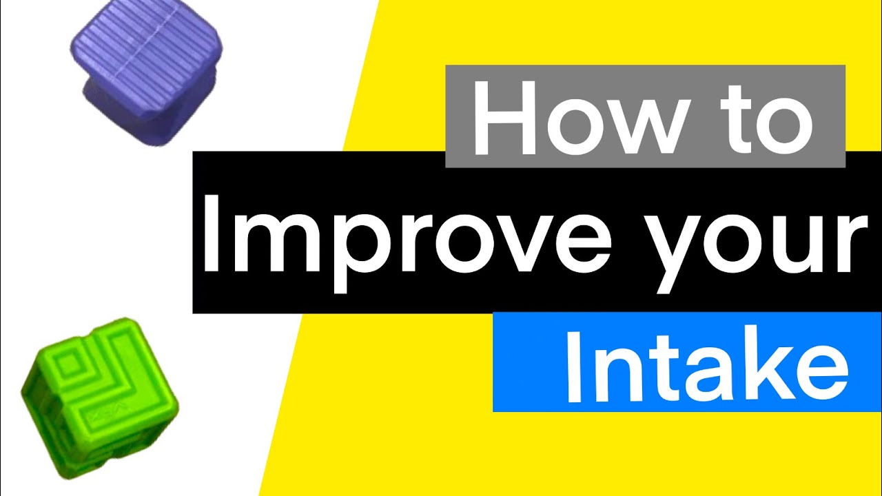 How to improve your intake?