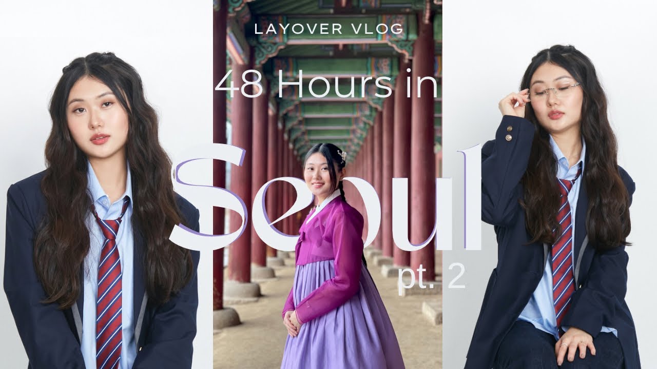 48 HOURS IN SEOUL 🇰🇷 PT.2 | Wearing Hanbok + My First Korean Studio Shoot! | Cabin Crew Layover Vlog