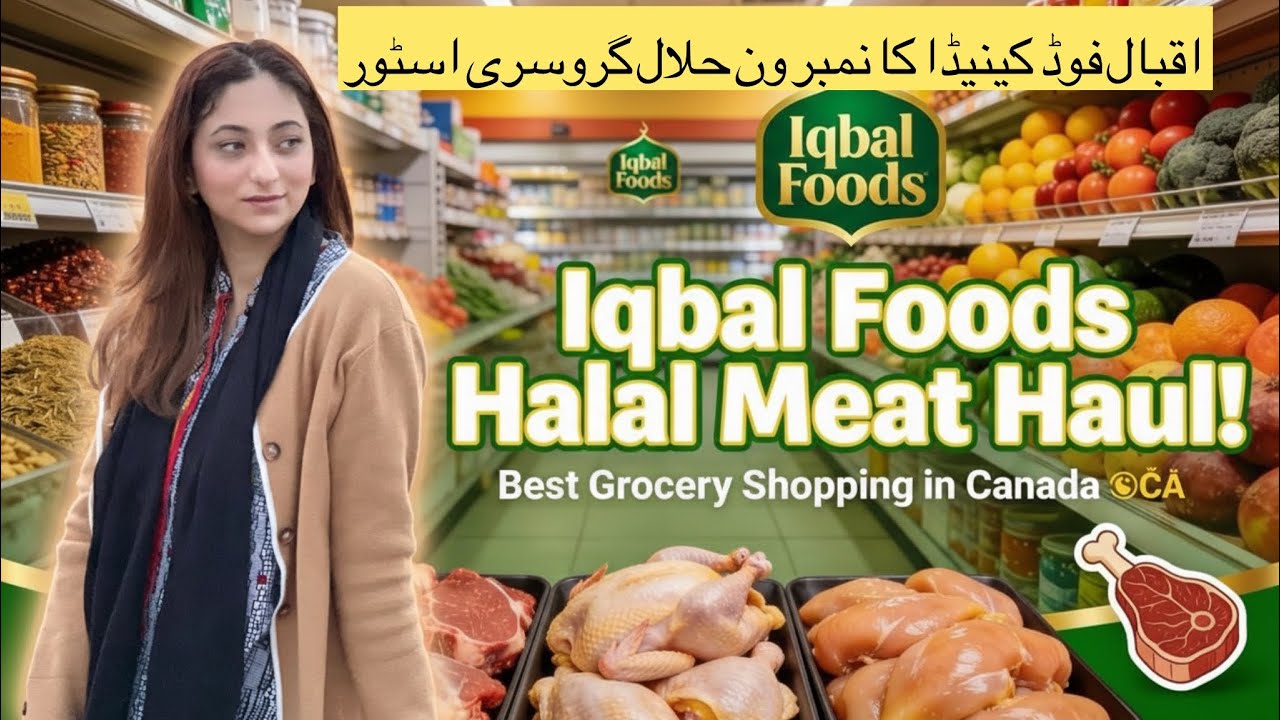IQBAL FOODS- Canada🇨🇦 ka one of the biggest indian-pakistani grocery store | kia nai milta yaha