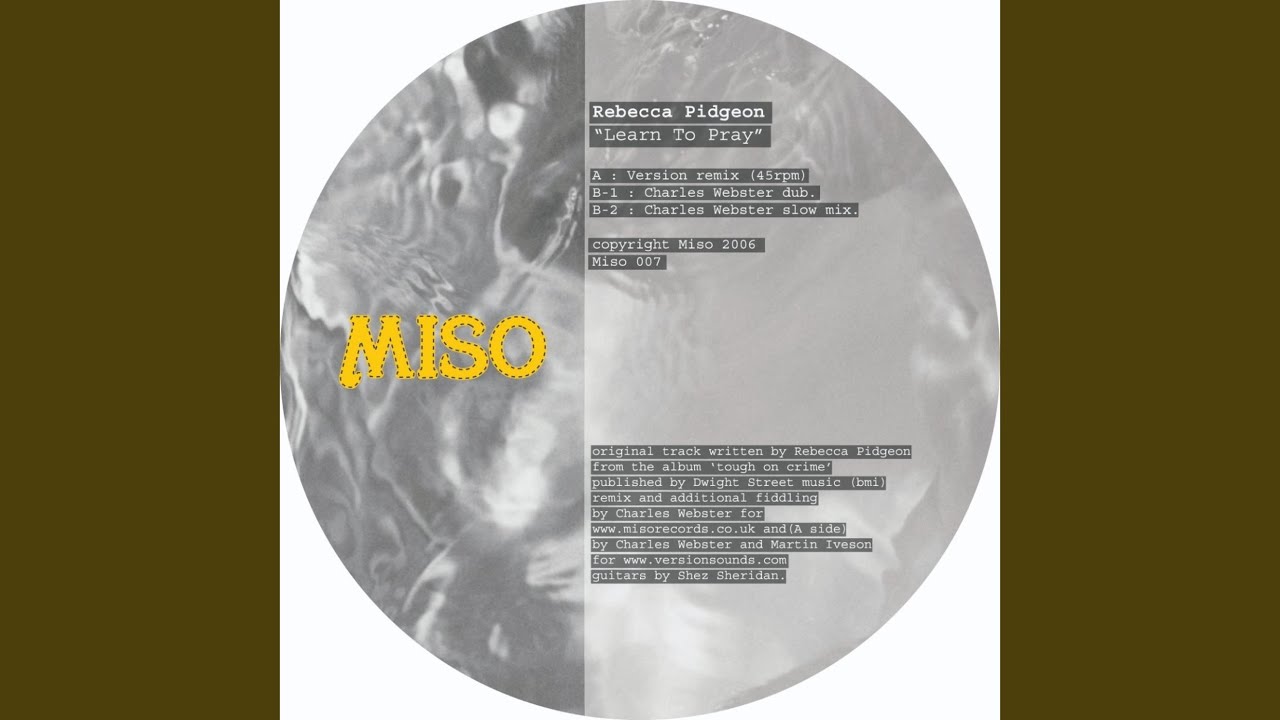 Learn to Pray (Charles Webster Dub)