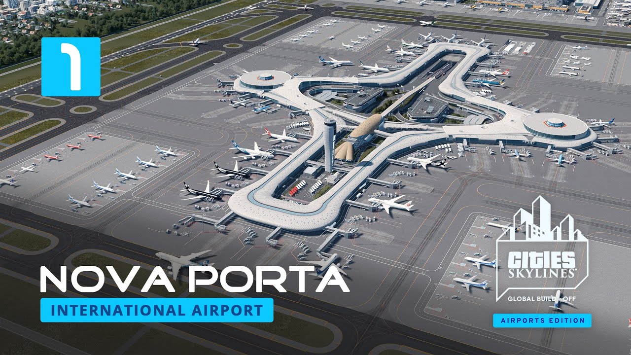 Nova Porta Part 1 - Cities Skylines Global Build-off 2022 Airport Edition [4K]