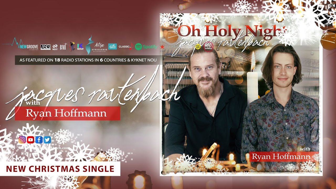 Oh Holy Night - Jaqques Rautenbach ft Ryan Hoffmann