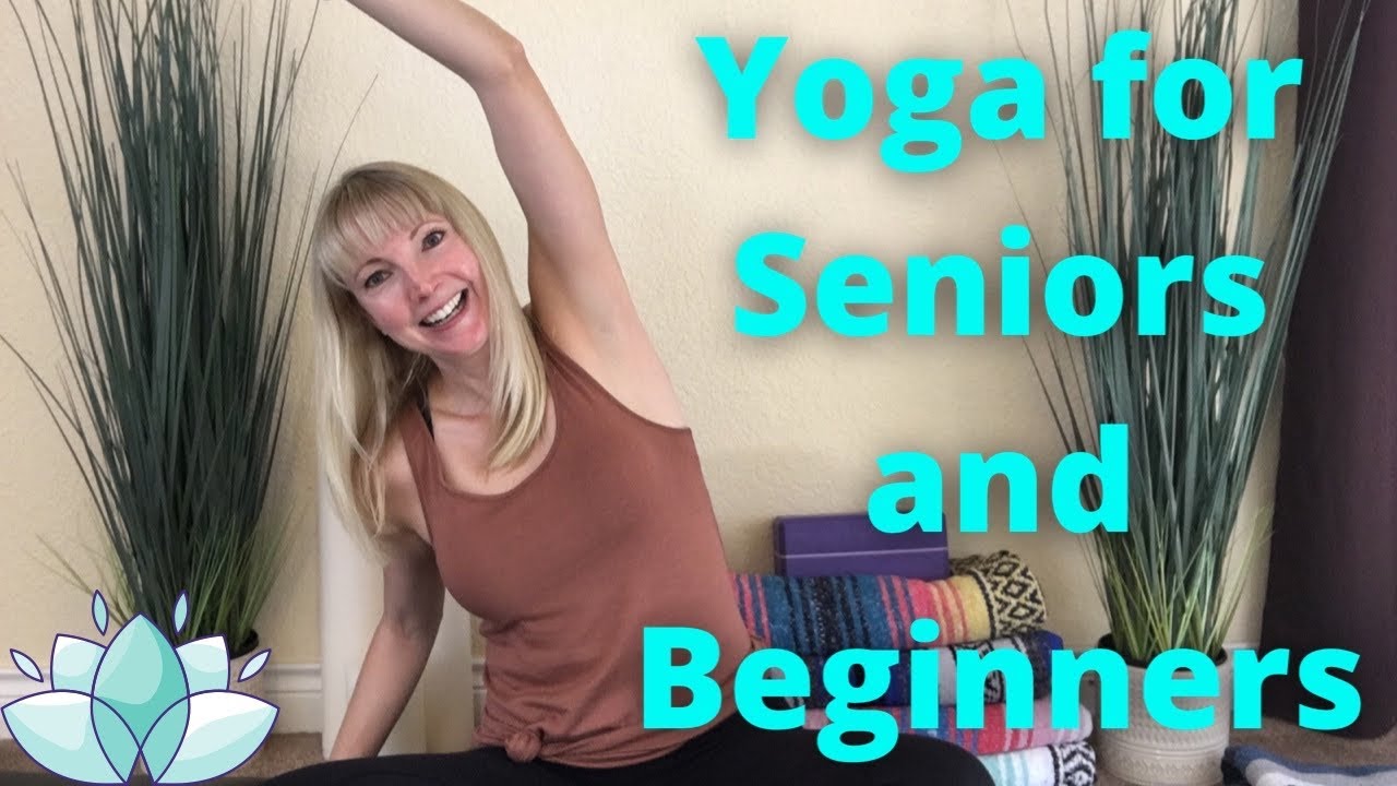 Gentle Yoga for Seniors and Beginners - Yoga for Beginners- Yoga for Seniors Beginners - Gentle Yoga