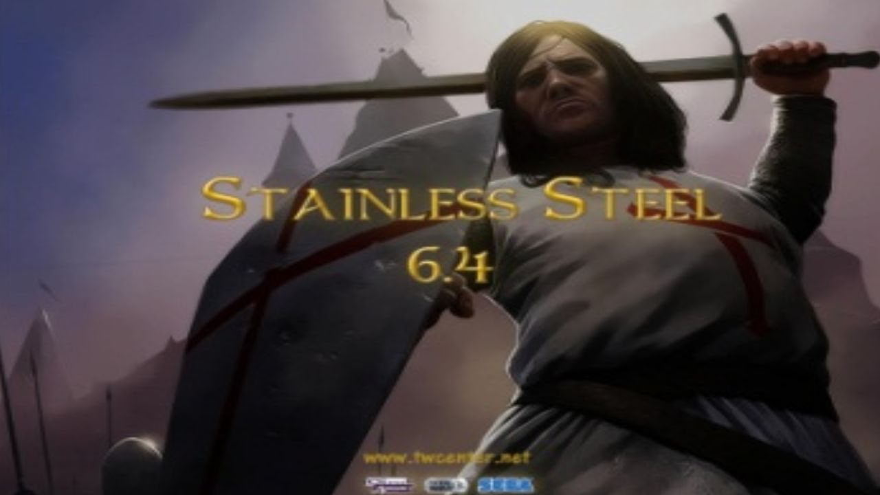 Medieval 2 Total War - Stainless Steel 6.4 - Руководство по установке
