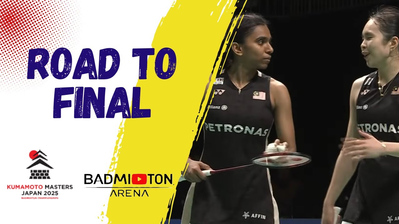 Pearly Tan & Thinaah Muralitharan — Road to Final | Kumamoto Masters Japan 2025 Highlights 🇲🇾🔥