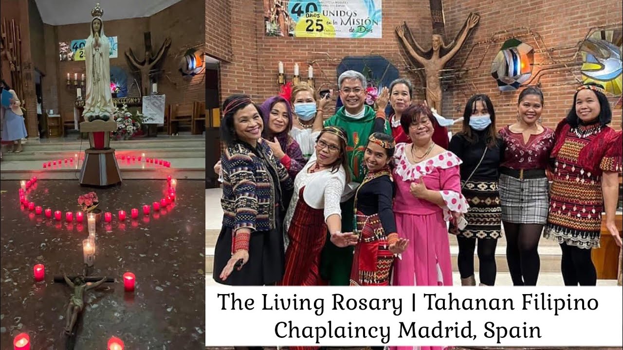 Filipinos in Madrid: The Living Rosary | Tahanan Filipino Chaplaincy Madrid, Spain | Joyce Fuentes