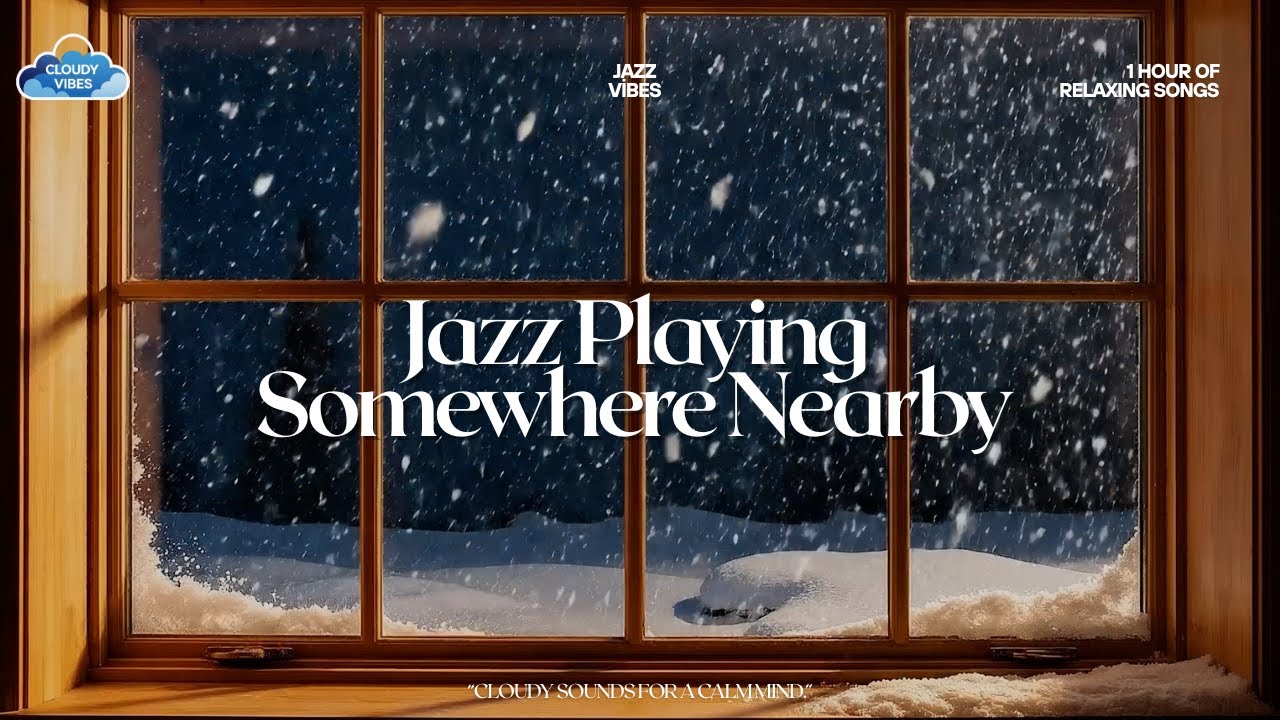 The Room Feels Warmer | Jazz Playing Somewhere Nearby ☕