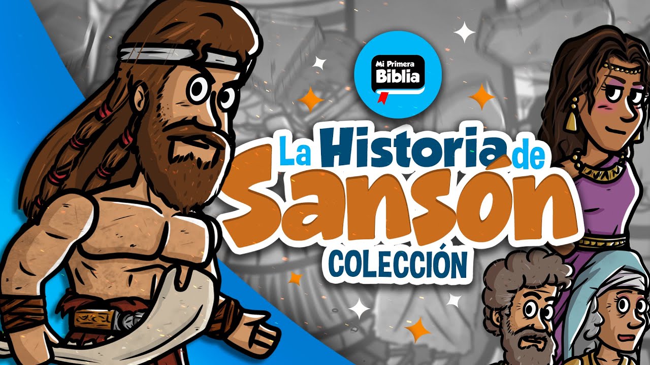 La Historia de Sansón | Mi Primera Biblia | Historias de la Biblia | Colección
