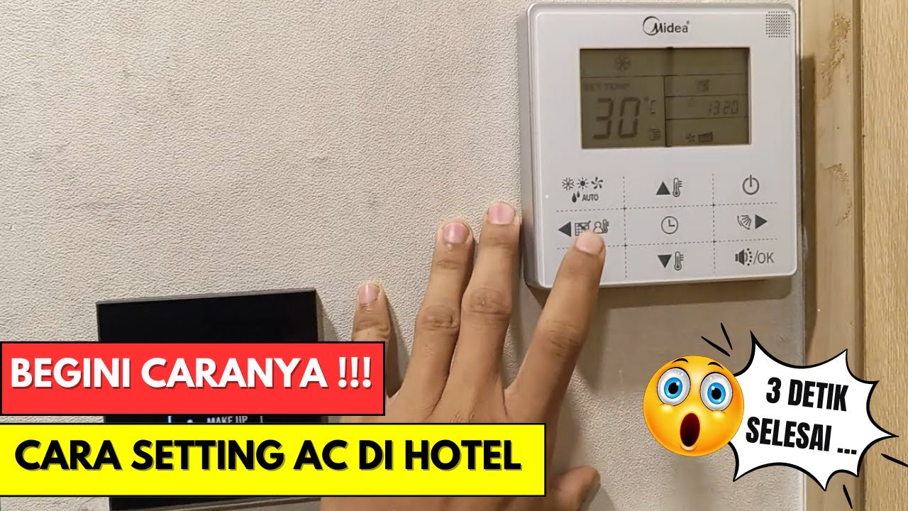 Cara Setting AC Hotel Yang Berbintang