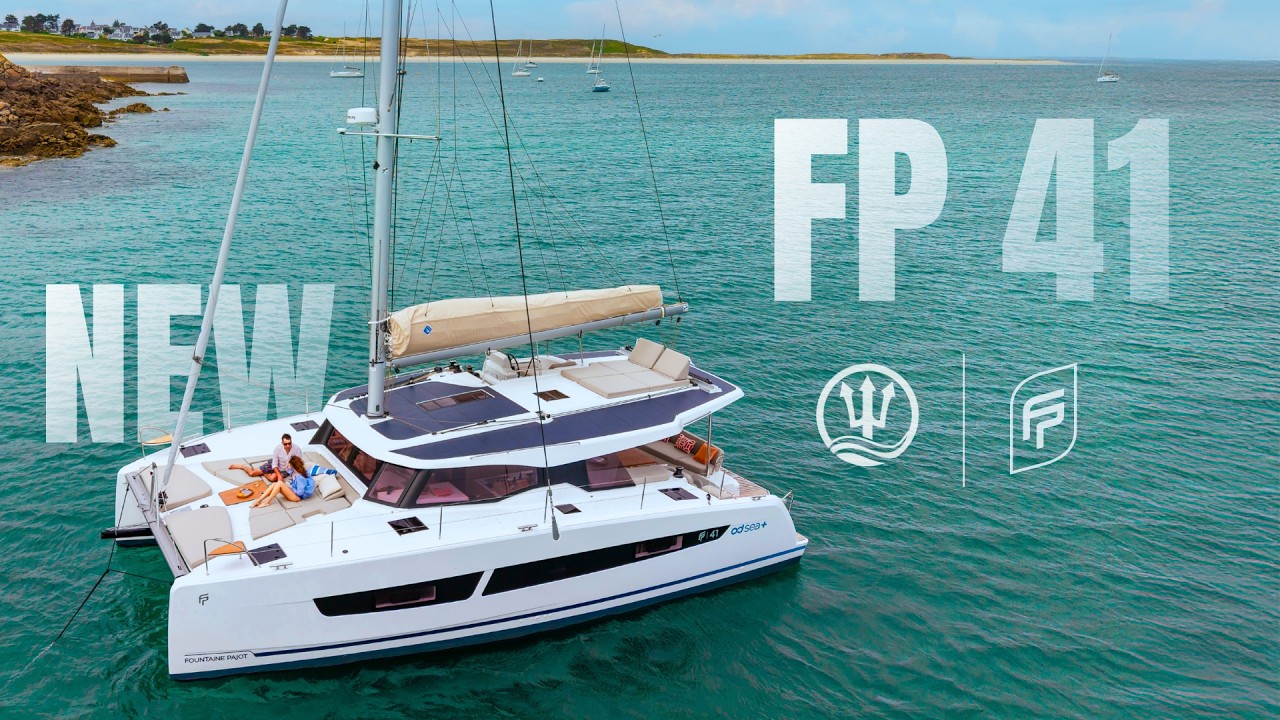 Fountaine Pajot FP 41 | Sailing, Design & Life On Board