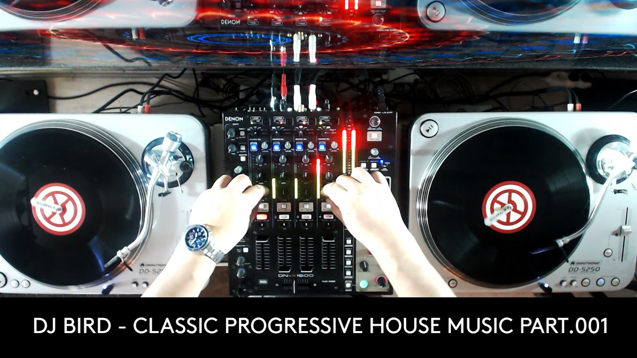 DJ BIRD - CLASSIC PROGRESSIVE HOUSE MUSIC PART.01
