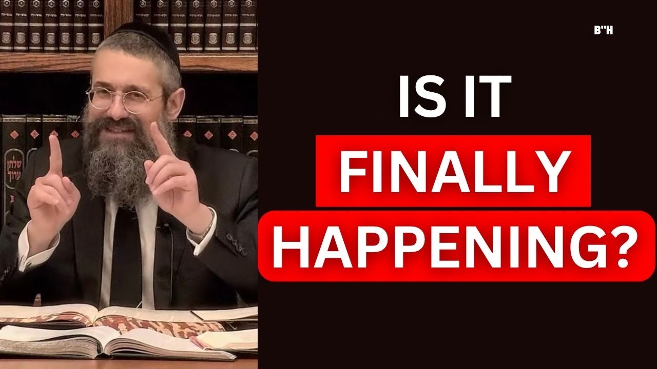 Are We Living in the Moment We&rsquo;ve Been Waiting For? Are Signs Aligning? Are We Ready for Moshiach?