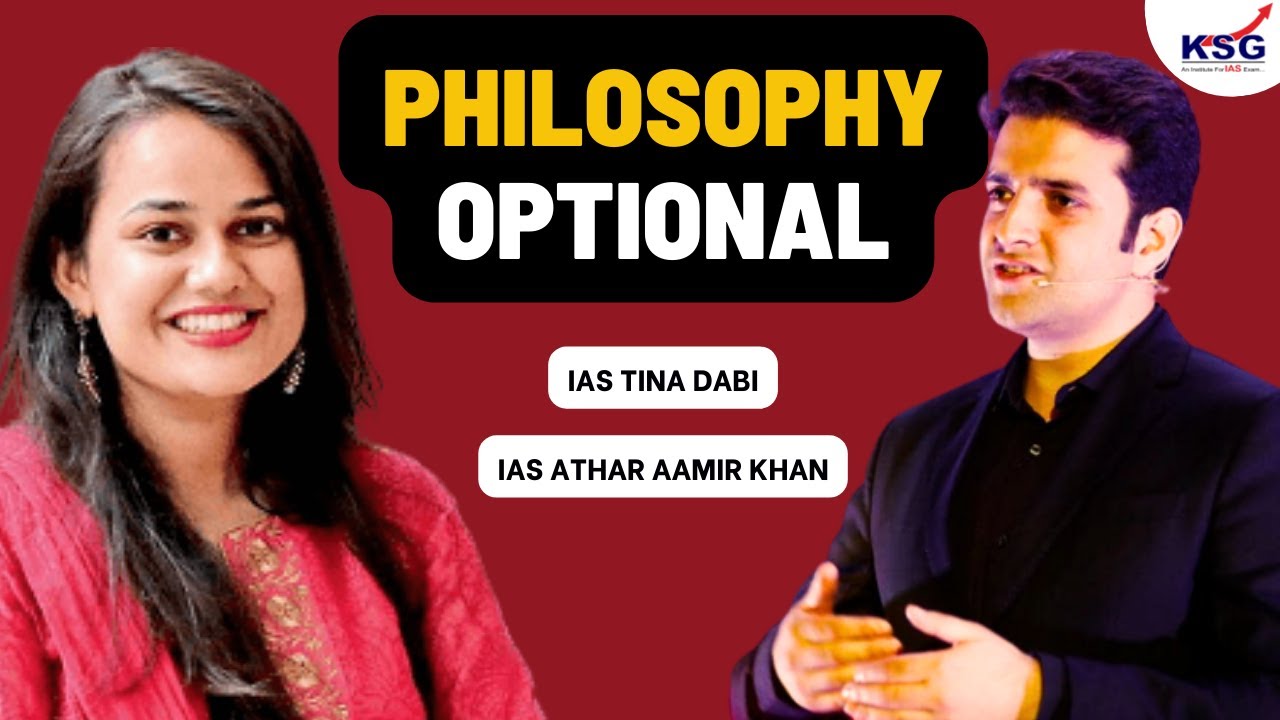 Tina Dabi & Athar Aamir   Philosophy Optional   Central Delhi   KSG India