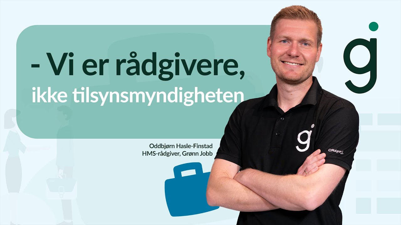 En dag på jobb: Oddbjørn, HMS-rådgiver | Grønn Jobb