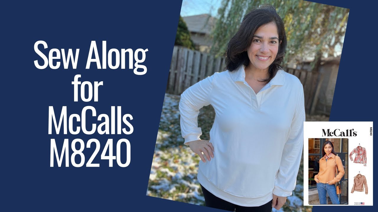 Sew Along for McCalls M8240