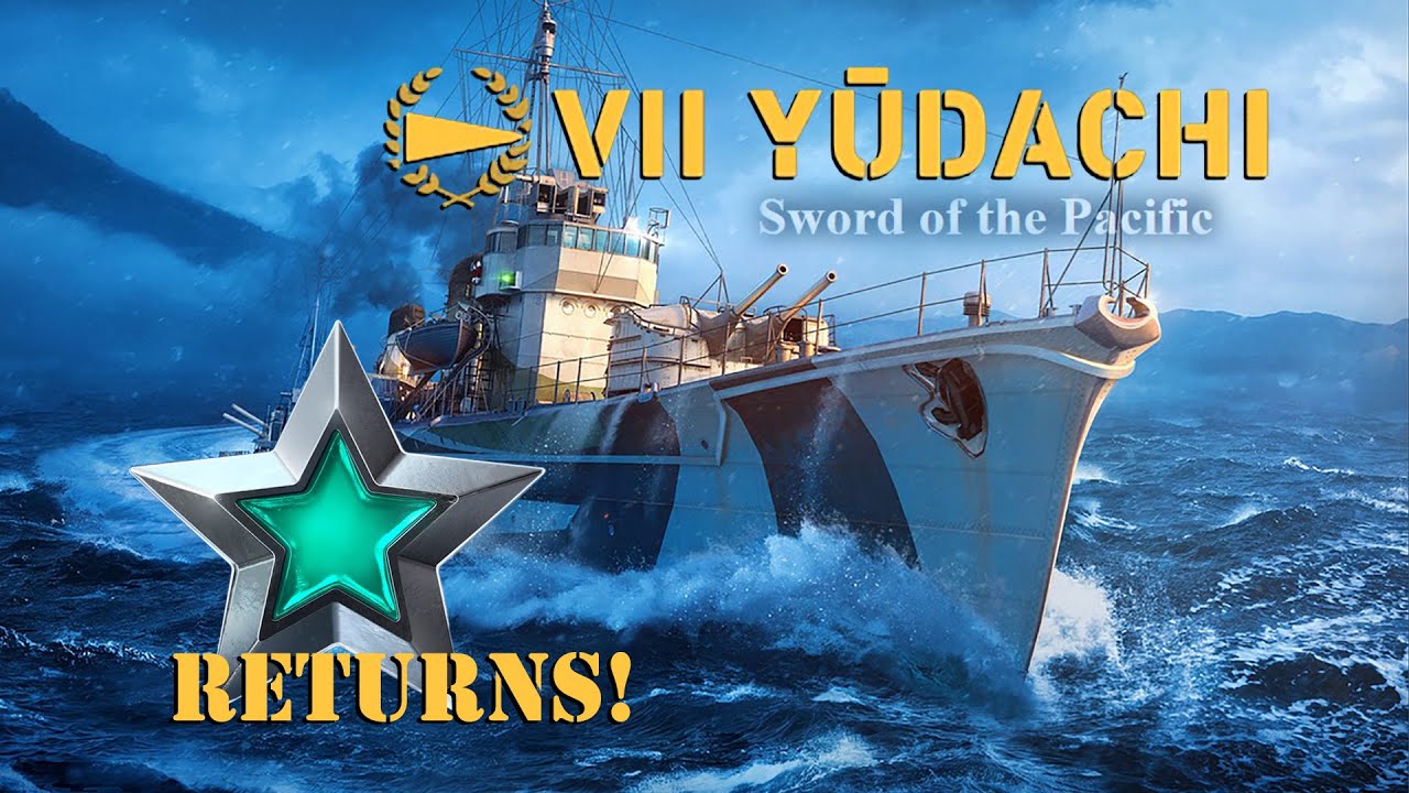 Yūdachi Returns! - Tier 7 Premium Destroyer | World of Warships Legends
