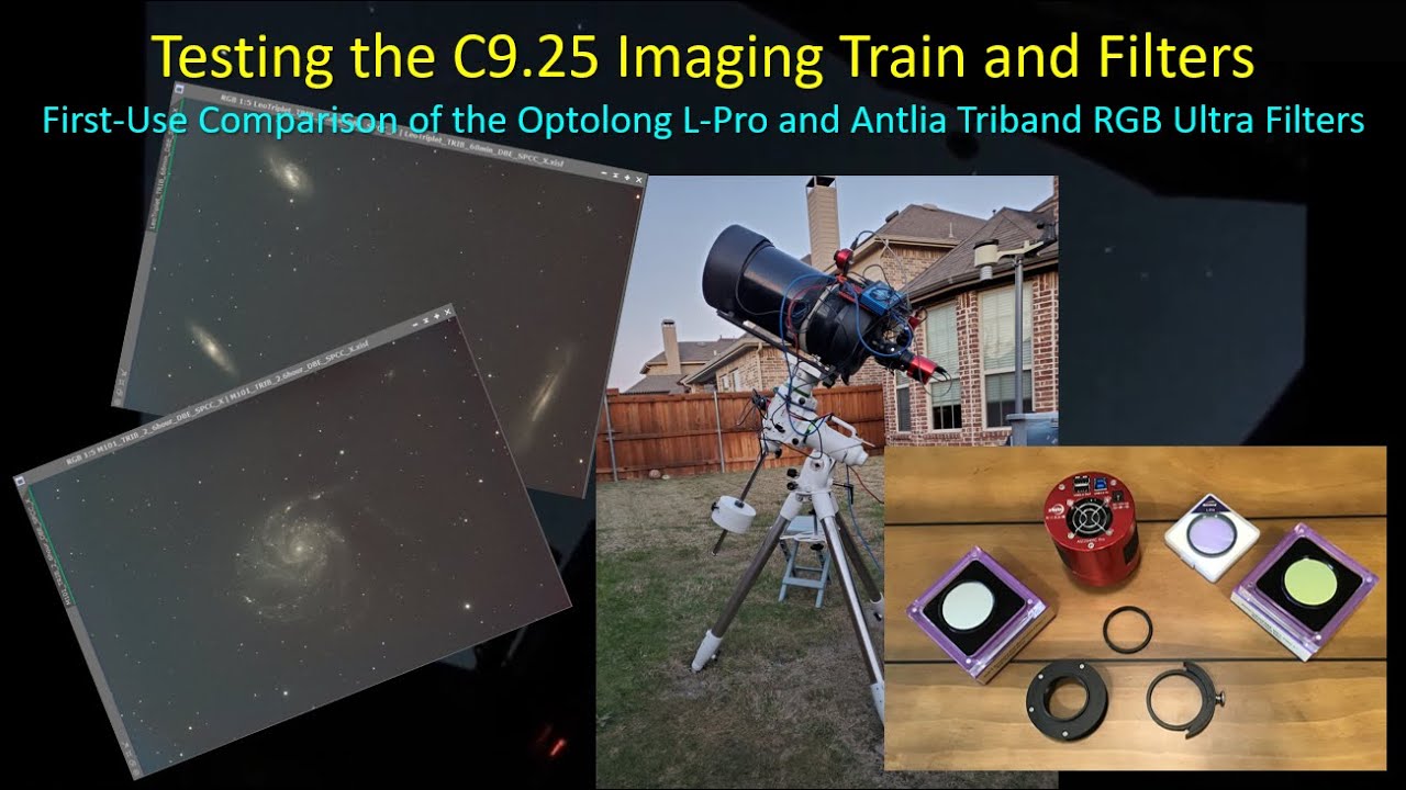 C9.25 Imaging Train Tuning and L-Pro and Antlia Triband Filter Comparison