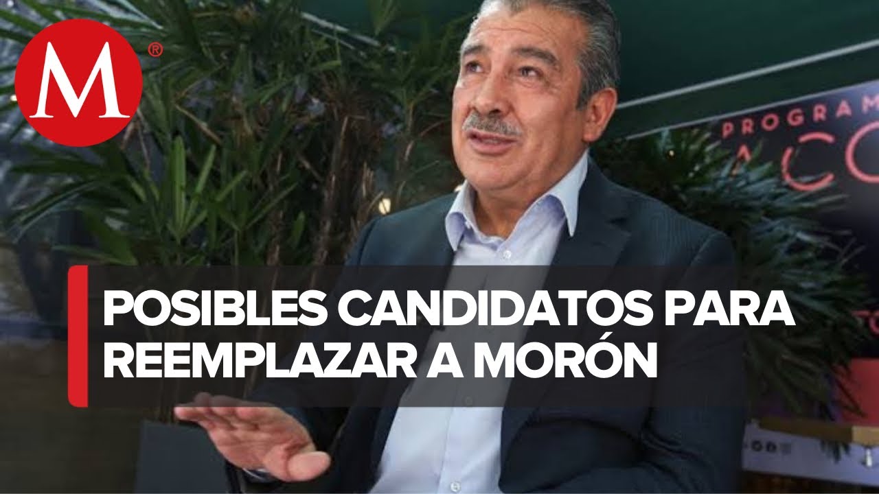 Le quitan candidatura a Ra&uacute;l Mor&oacute;n; ellos son los posibles candidatos a la gubernatura de Michoac&aacute;n