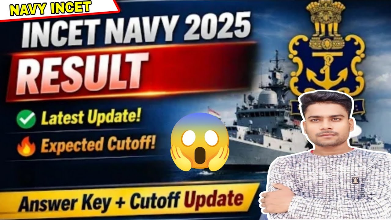 Indian Navy INCET 2025 Result Out Date | INCET Answer Key 2025 | Cut Off & Merit List Update 2025