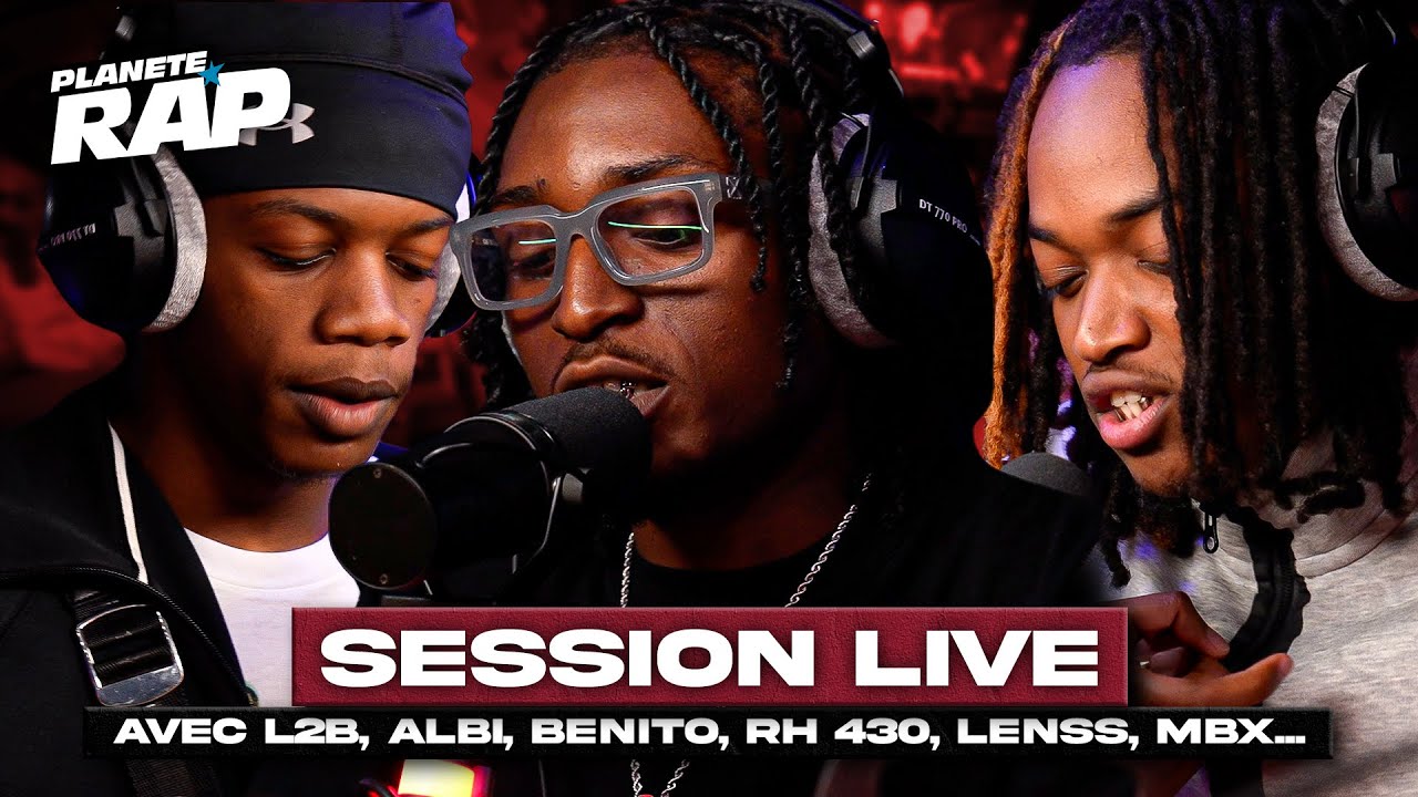 SESSION LIVE avec L2B, Mattke, Albi, RH430... #PlanèteRap