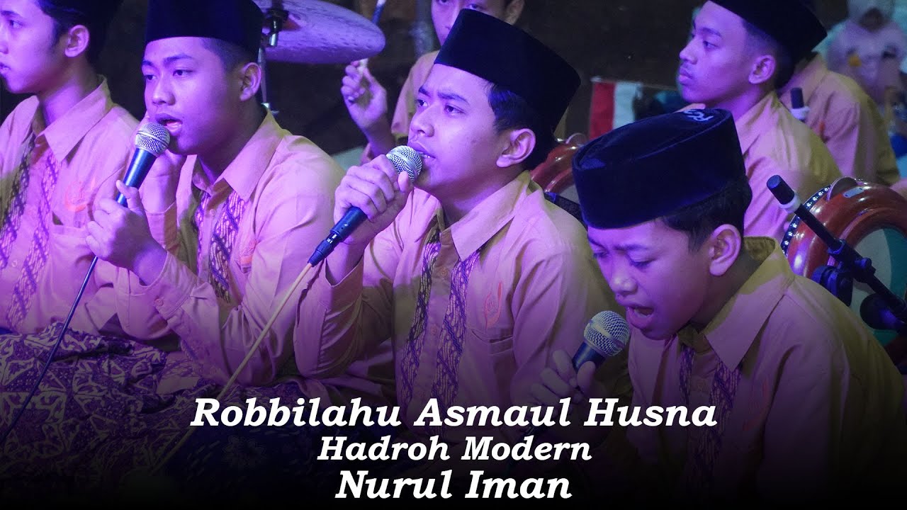 Robilahul Asmaul Husna • Nurul Iman Putra • Hadroh Modern Ponpes Al-Iman Bulus