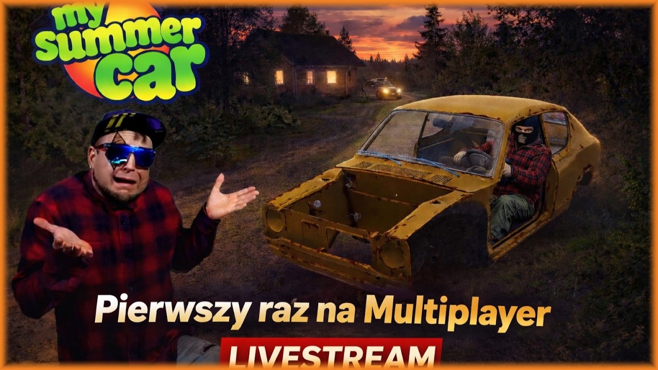 My Summer Car Multiplayer? - Sprawdzamy czy to ma sens chociaż już plącze ze śmiechu