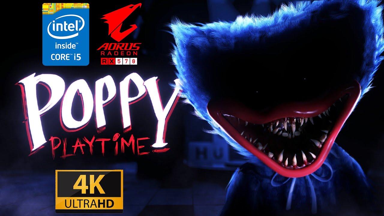 Poppy Playtime (AMD RX570 4gb)