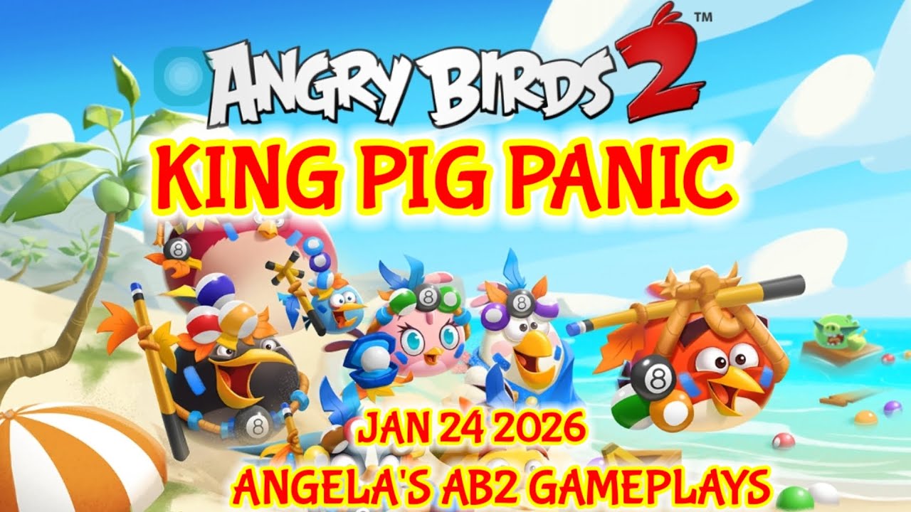 Angry birds 2 King Pig Panic 24/01/2026 - 25/01/2026