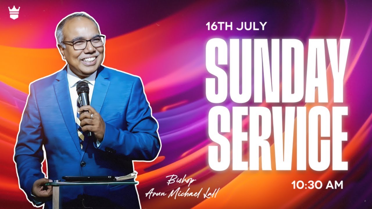 Bishop Arun Michael Lall | KingsWay Worship Experience | 16th July | Sunday LIVE