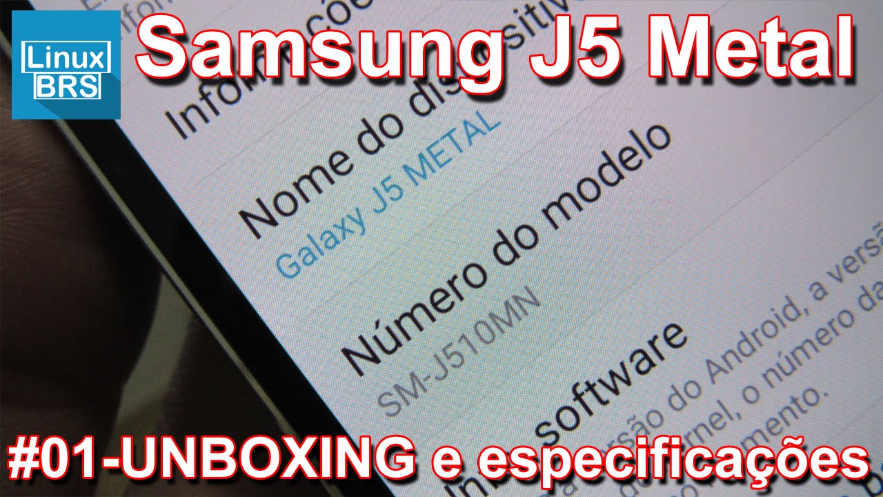 Samsung Galaxy J5 2016 METAL - TIRANDO DA CAIXA e especificações