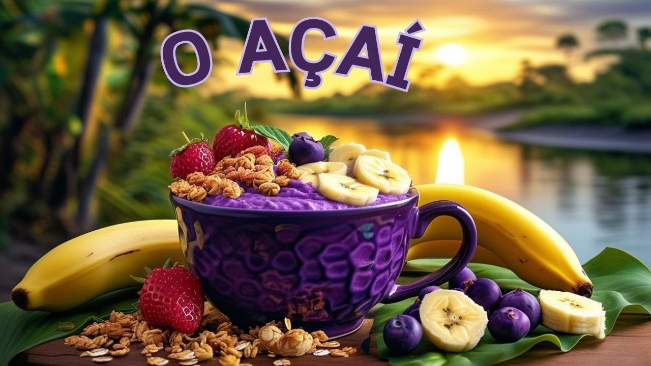 A História do Açaí: Origens, Benefícios e Popularização da Superfood Brasileira.