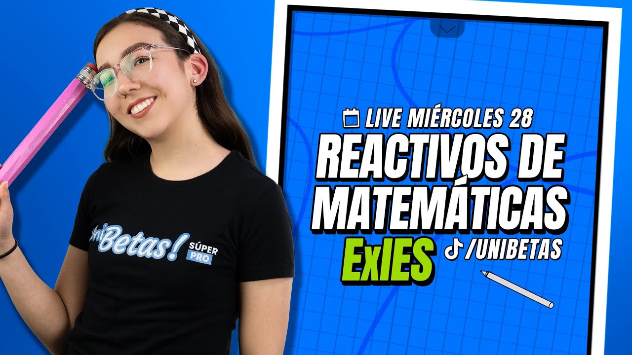 5 preguntas de Matemáticas que podrían aparecer en tu examen de admisión UABC 2024