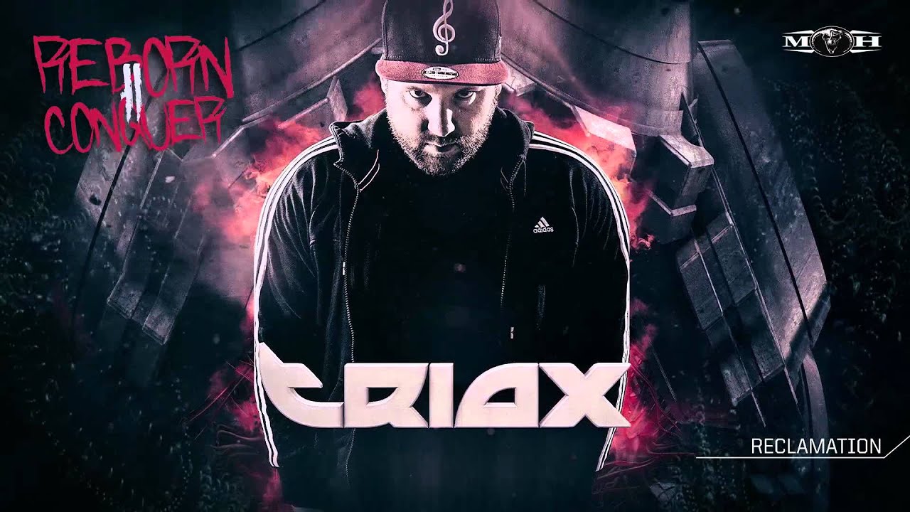 Triax - Reclamation