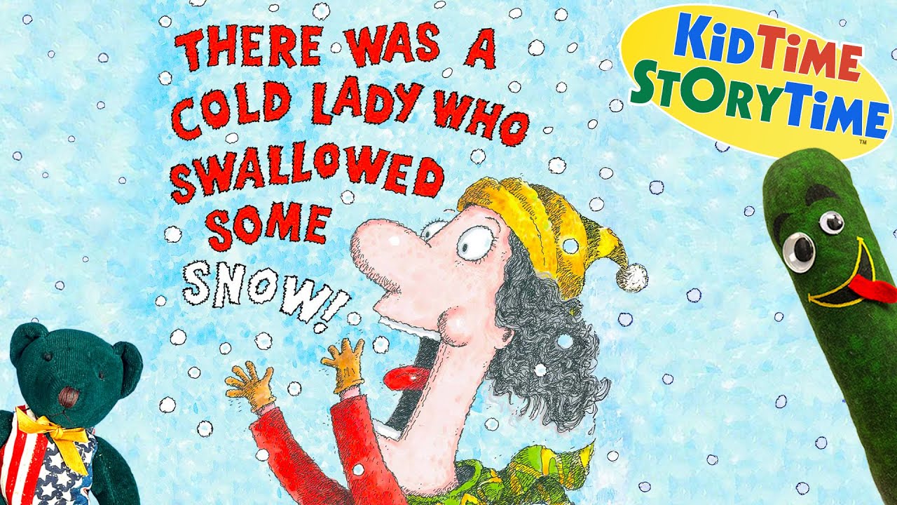 There Was a COLD LADY Who Swallowed Some Snow | Winter story for kids