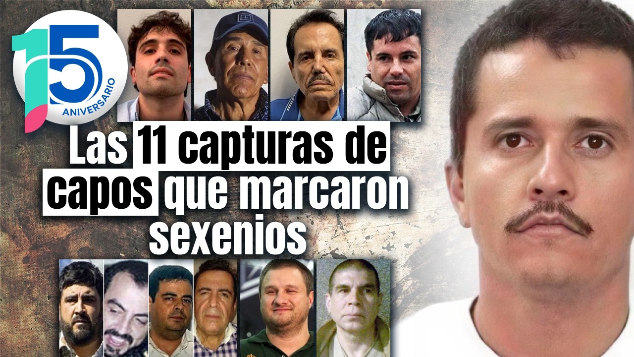 CAPOS CAÍDOS: de El Chapo a El Mencho, los 11 narcos que marcaron los gobiernos de México